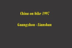 China on bike: Guangzhou-Lianshan